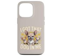 I Got That Dog In Me Chihuahua Owner Fierce Chihuahua Case for iPhone 13 Pro