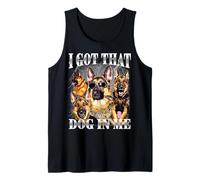 I Got that Dog in Me German Shepherd 90s Style Dog Owner Tank Top
