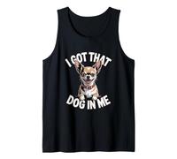 I Got That Dog in Me Unstoppable Vibes Artwork Tank Top