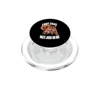 I Got That Nut Job In Me Funny Squirrel PopSockets PopGrip for MagSafe