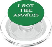 I Got The Answers Meme PopSockets PopGrip for MagSafe