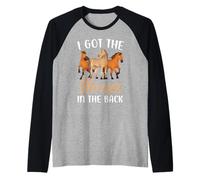 I Got The Horses In The Back Equestrian Horseback Riding Raglan Baseball Tee