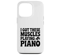 I Got These Muscles Playing Piano Case for iPhone 13 Pro