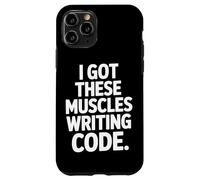I Got These Muscles Writing Code Full Logic Case for iPhone 11 Pro