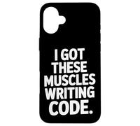 I Got These Muscles Writing Code Full Logic Case for iPhone 16 Plus
