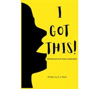 I GOT THIS! Affirmations for a Badass
