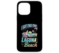 I Got This Tan From Laguna Beach California Case for iPhone 13 Pro Max