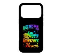 I Got This Tan From Monterey Beach California Case for iPhone 17 Pro