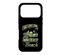 I Got This Tan From Monterey Beach California Case for iPhone 17 Pro
