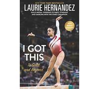 I Got This: To Gold and Beyond
