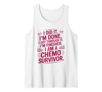 I Got Through It. I'm Finished I Am A Chemo Survivor, Cancer Tank Top