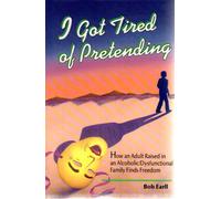 I Got Tired of Pretending