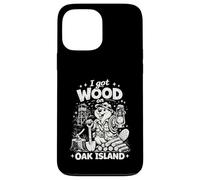 I Got Wood On Oak Island Treasure Hunting Beaver Case for iPhone 13 Pro Max