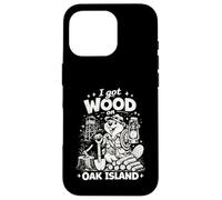 I Got Wood On Oak Island Treasure Hunting Beaver Case for iPhone 16 Pro