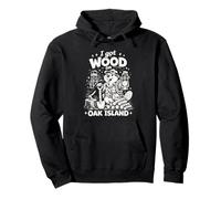 I Got Wood On Oak Island Treasure Hunting Beaver Pullover Hoodie
