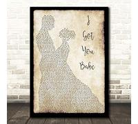 I Got You Babe Man Lady Dancing Song Lyric Quote Print