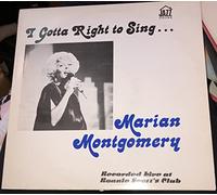 I Gotta Right to Sing by Marion Montgomery