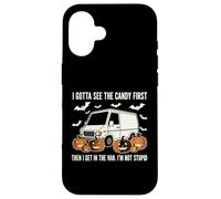 I Gotta See The Candy First - Not Stupid Case for iPhone 16