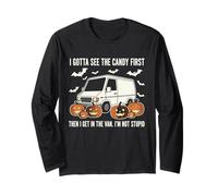 I Gotta See The Candy First - Not Stupid Long Sleeve T-Shirt