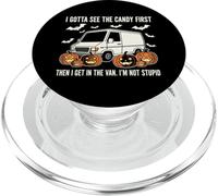 I Gotta See The Candy First - Not Stupid PopSockets PopGrip for MagSafe