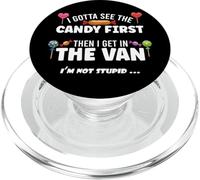 I Gotta See The Candy First Then I get In the Van Halloween PopSockets PopGrip for MagSafe