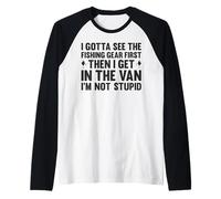 I Gotta See The Fishing Gear First Creepy Dark Humor Funny Raglan Baseball Tee