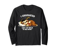 I Graduated Can I Go Back to Bed Now Funny Graduation Long Sleeve T-Shirt