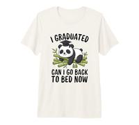 I Graduated Can I Go Back to Bed Now Funny Panda Graduation Premium T-Shirt