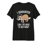 I Graduated Can I Go Back to Bed Now Funny Senior Graduation Premium T-Shirt