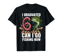 I Graduated Can I Go Fishing Now 6 7 67 Six Seven T-Shirt
