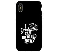 I Graduated Can I Go To Bed Now Funny Graduation Case for iPhone X/XS