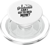 I Graduated Can I Go To Bed Now Funny Graduation PopSockets PopGrip for MagSafe