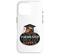 I Graduated Miracles Happen Funny Graduation Cap Boho Case for iPhone 16 Pro