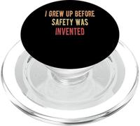 I Grew Up Before Safety Was Invented PopSockets PopGrip for MagSafe