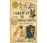 I Grew Up in Broad Ripple: 3 (Easy Writer)
