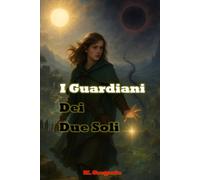 I Guardiani dei Due Soli: Due Soli, Due Mondi, Sette Sigilli. Una Guardiana cerca l'Equilibrio per fermare l'Oscurità che minaccia ogni cosa. Fantasy Epico