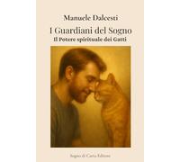 I Guardiani del Sogno: Il Potere spirituale dei Gatti