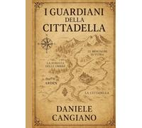I Guardiani della Cittadella