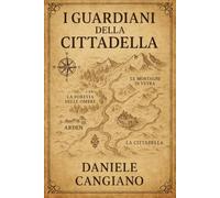I Guardiani della Cittadella