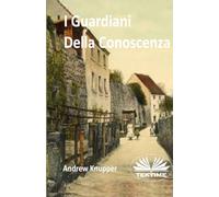 I Guardiani Della Conoscenza