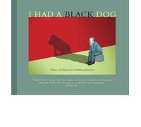 I Had a Black Dog by Johnstone, Matthew ( AUTHOR ) May-24-2007 Paperback