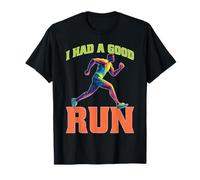 I Had A Good Run Marathon Runner Training T-Shirt