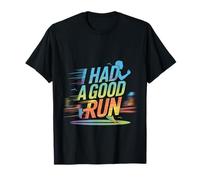 I Had A Good Run Marathon Runner Training - T-Shirt