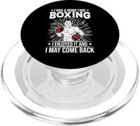 I Had A Good Time Boxing, I Enjoyed It And I May Come Back PopSockets PopGrip for MagSafe