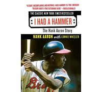 I Had a Hammer: The Hank Aaron Story