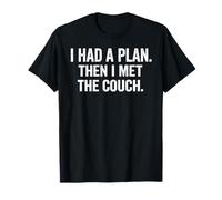 I Had a Plan Then I Met The Couch Funny Lazy Humor Tee T-Shirt
