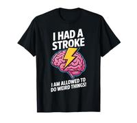 I Had A Stroke Allowed to Do Weird Things Survivor Support T-Shirt