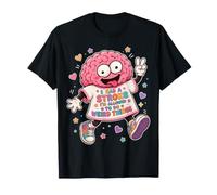 I Had A Stroke I'm Allowed to Do Weird Things Brain Recovery T-Shirt