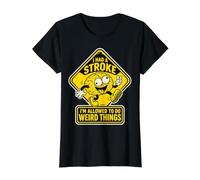 I Had A Stroke I'm Allowed to Do Weird Things Funny Recovery Value Graphic T-Shirt, Women, Black, M