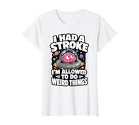 I Had A Stroke I'm Allowed to Do Weird Things Funny Recovery Value Graphic T-Shirt, Women, White, L